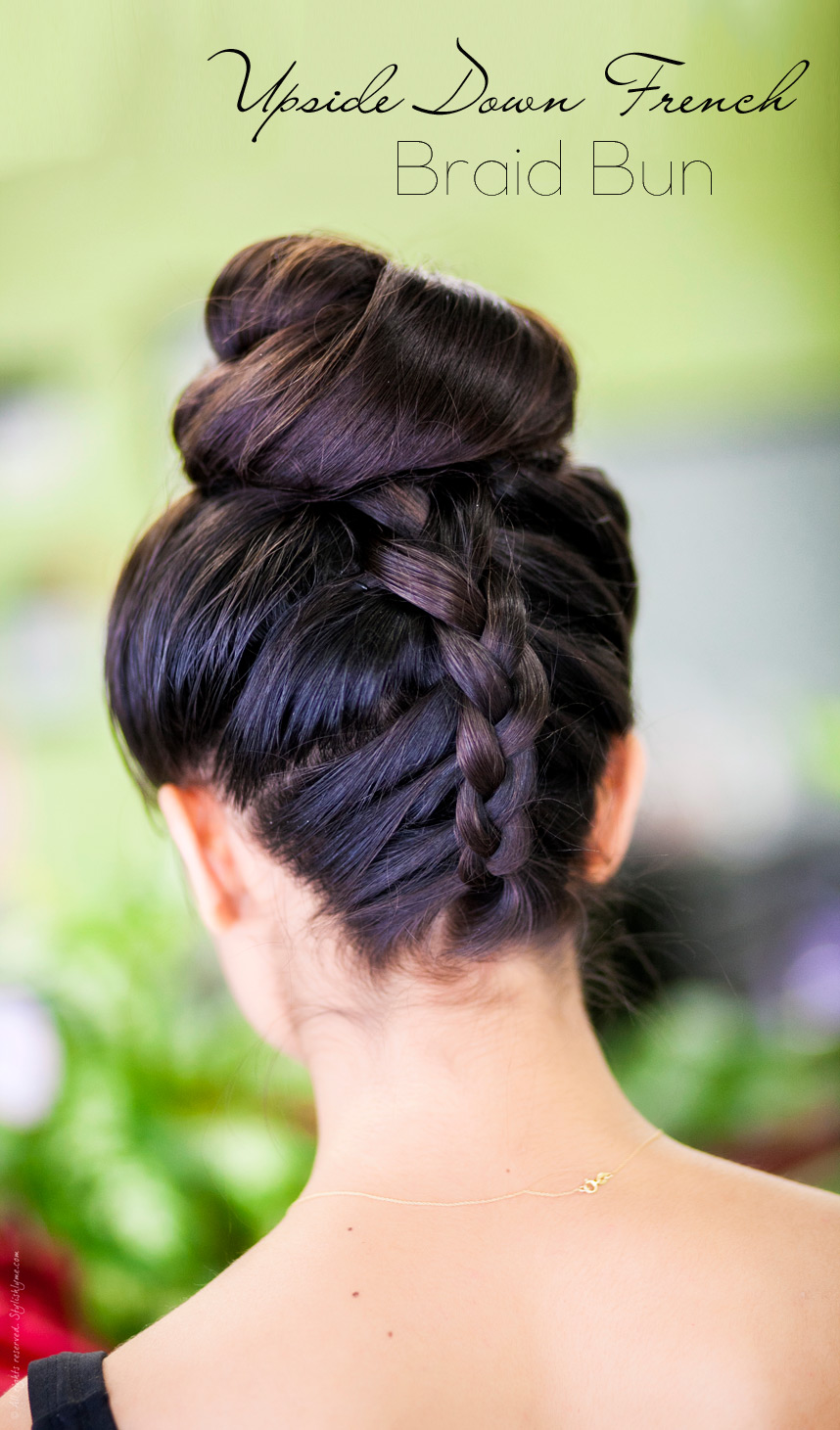 10 upside down french braid bun tutorial